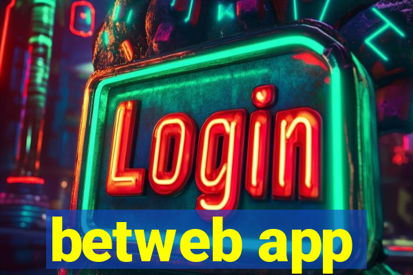 betweb app